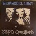 New Model Army - Stupid Questions