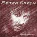 Peter Green - Watch Gonna Do?