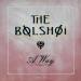 The Bolshoi - A Way