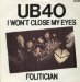 Ub40 - I Won't Close My Eyes