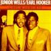 Wells Junior & Earl Hooke - Messin' With The Kid