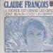 Claude François - Philips  33 - Sp - Le Monde Est Grand, Les Gens Sont Beaux