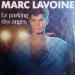 Marc Lavoine - Le Parking Des Anges