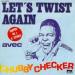 Chubby Checker - Let's Twist Again