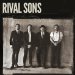 Rival Sons - Great Western Valkyrie