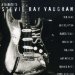 Tribute To Stevie Ray Vaugh - Tribute To Stevie Ray Vaughan
