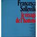 Francesca Solleville - Le Visage De L'homme