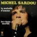 Michel Sardou - La Maladie D'Amour