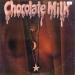 Chocolate Milk - Chocolate Milk