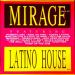 Mirage - Latino House