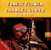 Charles Lloyd - Forest Flower & Soundtrack