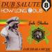 Jah Shaka - Dub Salute 8 With Tony Tuff: How Long Dub