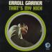 Erroll Garner - Thats My Kick / Gemini