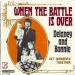 Delaney And Bonnie - When The Battle Is Over