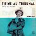 Henriette Brenu Jacques Ronvaux Et Albert Bodden - Titine Au Tribunal