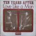 Ten Years After - Love Like A Man