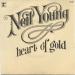 Young Neil (1968b/71) - Heart Of Gold / Sugar Mountain