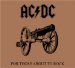 Ac/Dc - For Those About To Rock