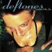 Deftones - Around The Fur