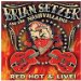 Brian Setzer - Red Hot & Live