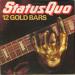 Status Quo - 12 Gold Bars