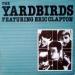 Yardbirds - Featuring Eric Clapton