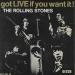 Rolling Stones (the) - Got Live If You Want It