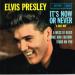 Elvis Presley - It's Now Or Never