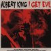 King Albert (59a/63) - I Get Evil