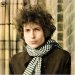 Bob Dylan - Blonde On Blonde