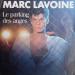 Marc Lavoine - Le Parking Des Anges