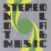 Stereolab - Not Music