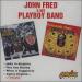 John Fred & The Playboys - The History Of John Fred And The Playboys