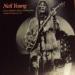Young Neil (1973b) - Every Junkie's Like A Setting Sun