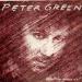 Peter Green - Whatcha Gonna Do ?