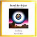 Steve Waring & Marvelous Band - La Nuit Dort Le Jour