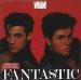 Wham - Fantastic