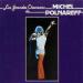Michel Polnareff - Les Grandes Chansons De Michel Polnareff