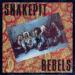 Snakepit Rebels - Snakepit Rebels