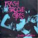 Trash Groove Girls - Trash Beat
