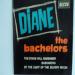 Bachelors (the) - Diane
