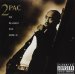 2pac - Me Against World