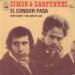 Simon & Garfunkel - El Condor Pasa / Why Don't You Write Me