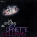 Coleman Ornette - An Evening With Ornette Coleman