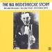 The Bix Beiderbecke - The Bix Beiderbecke Story