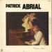 Patrick Abrial - Condamné Amour