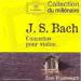 J. S. Bach - Concertos Pour Violon Zino Francescatti
