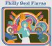 Various Artists - Philly Soul Flavas: The Soul Sound Of Philadelphia