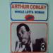 Conley Arthur - Whole Lotta Woman