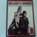 Delaney & Bonnie - Only You Know And I Know